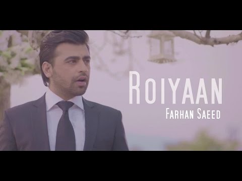 Roiyaan Lyrics - Farhan Saeed