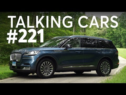 2020 Lincoln Aviator First Impressions; Are Roadside Speedometers Accurate? | Talking Cars #221 - UCOClvgLYa7g75eIaTdwj_vg