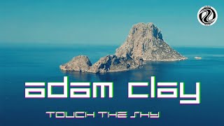 Adam Clay - Touch The Sky (Official Video)