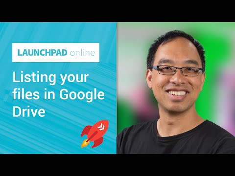 Listing your files in Google Drive - UC_x5XG1OV2P6uZZ5FSM9Ttw