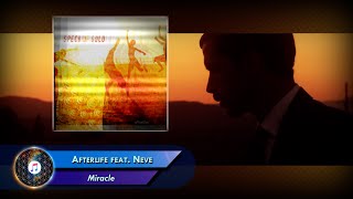 Afterlife feat. Neve  –  Miracle