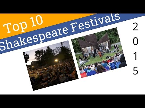 10 Best Free Shakespeare Festivals In America 2015 - UCXAHpX2xDhmjqtA-ANgsGmw