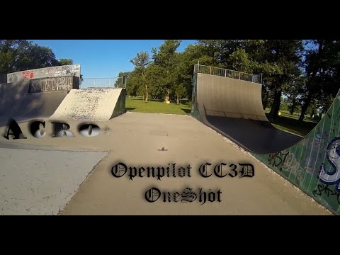 Openpilot CC3D // Acro+ // Oneshot enabled - UCs7PzBwYqQH5zib6Rqnz-Kg