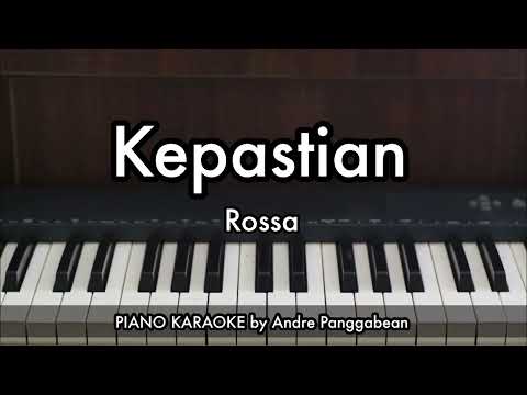 Kepastian - Rossa | Piano Karaoke by Andre Panggabean