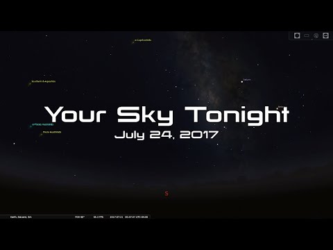 Your Sky Tonight - July 24, 2017 - UCQkLvACGWo8IlY1-WKfPp6g