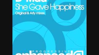 D-Mad - She Gave Happiness (Arty Remix)