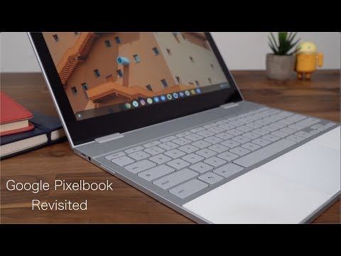 Google Pixelbook Revisited: Still A Top Chromebook! - UCbR6jJpva9VIIAHTse4C3hw