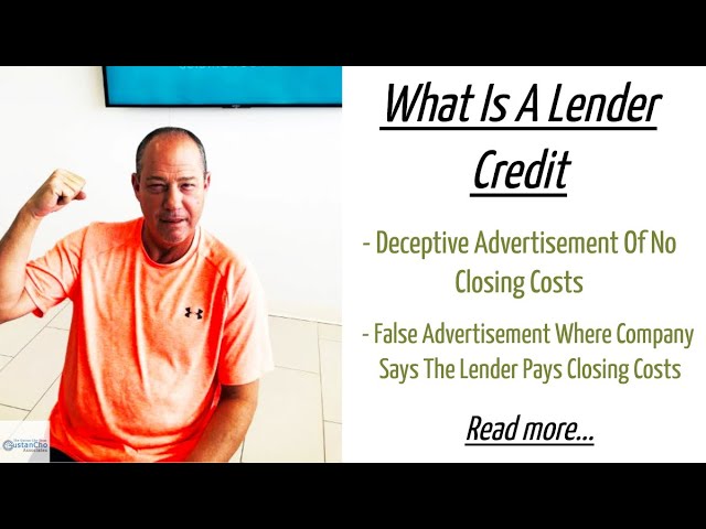 What is Lender Credit?