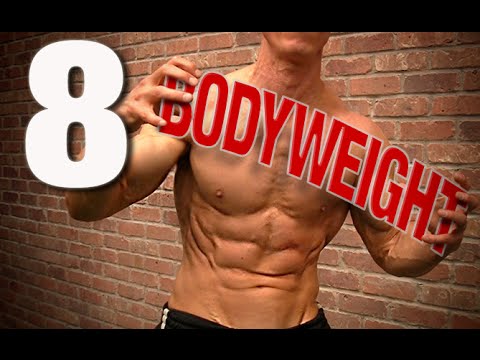 8 Best Bodyweight Exercises Ever (HIT EVERY MUSCLE!) - UCe0TLA0EsQbE-MjuHXevj2A