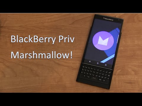 BlackBerry Priv Android 6.0.1 Marshmallow Update - UCbR6jJpva9VIIAHTse4C3hw