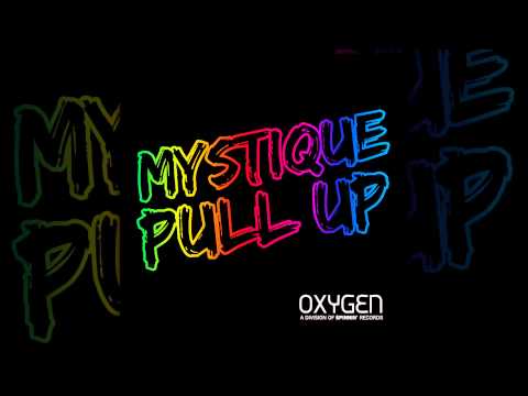 Mystique - Pull Up (Original Mix) [Official] - UCVA5uYDPjkQXcnzLQXGrlyg