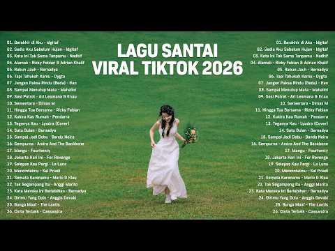 Viral TikTok Chill Songs 2026 — Latest Indonesian Pop Songs 2026 | Top Indonesian Hits 2026🌿