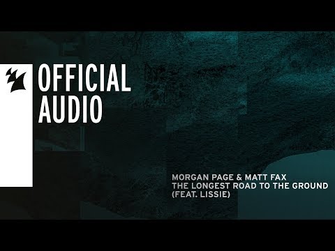 Morgan Page & Matt Fax feat. Lissie - The Longest Road To The Ground - UCGZXYc32ri4D0gSLPf2pZXQ