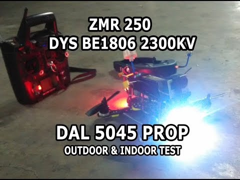 ZMR 250 - DAL 5045 Prop - Outdoor & Indoor Test - UCXDPCm6CxZ3GzSrx2VDSMJw