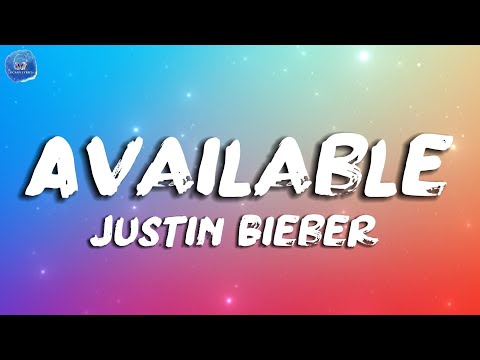 Available - Justin Bieber - Lyrics
