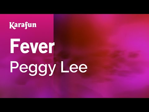 Karaoke Fever - Peggy Lee * - UCbqcG1rdt9LMwOJN4PyGTKg