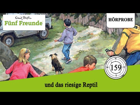 Fünf Freunde - Folge 159: und das riesige Reptil | Hörprobe zum Hörspiel