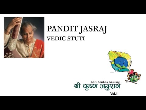 Pandit Jasraj - Vedic Stuti - UC3MLnJtqc_phABBriLRhtgQ