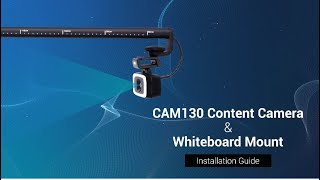 CAM130 Content camera How-to Video