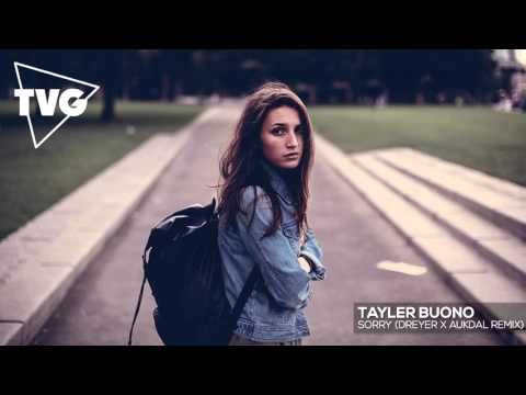 Tayler Bouno - Sorry (Dreyer x Aukdal Remix) - UCouV5on9oauLTYF-gYhziIQ