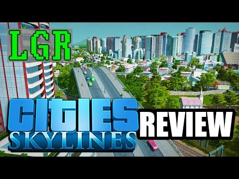 LGR - Cities: Skylines Review - UCLx053rWZxCiYWsBETgdKrQ