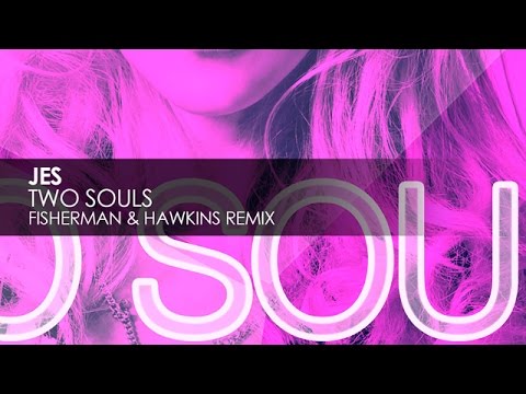 Jes - Two Souls (Fisherman & Hawkins Remix) - UCvYuEpgW5JEUuAy4sNzdDFQ