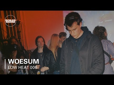 Woesum | LOW HEAT 006 - UCGBpxWJr9FNOcFYA5GkKrMg