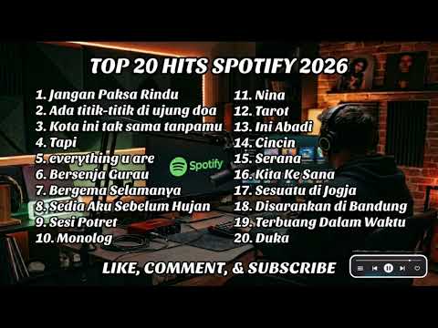 TOP 20 HITS SPOTIFY 2026 TERBARU