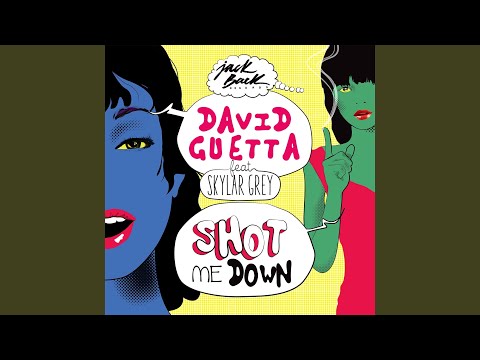 Shot Me Down (feat. Skylar Grey) (Radio Edit)