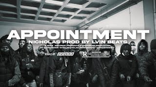 Nicholas - "Appointment" [Official Music Video] Prod.By Lvin Beats