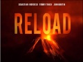 Sebastian Ingrosso & Tommy Trash feat. John Martin – Reload (Vocal Mix)