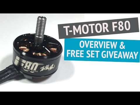 T-Motor F-80 2500kv 4s-6s Overview and Giveaway - UCOT48Yf56XBpT5WitpnFVrQ