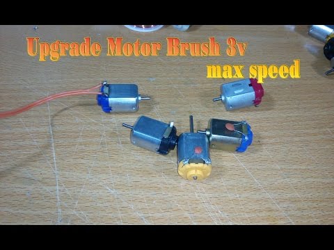 How to make upgrade Motor Brush 3v max speed - UCFwdmgEXDNlEX8AzDYWXQEg