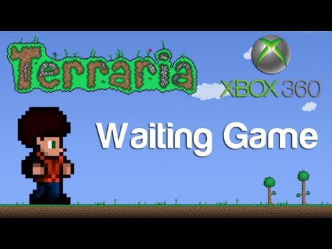 Terraria Xbox - The Waiting Game [23] - UCj5i58mCkAREDqFWlhaQbOw