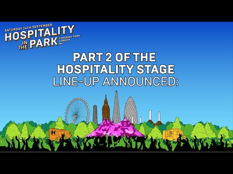 Hospitality In The Park: Hospitality Stage Line-Up Part 2 - UCw49uOTAJjGUdoAeUcp7tOg