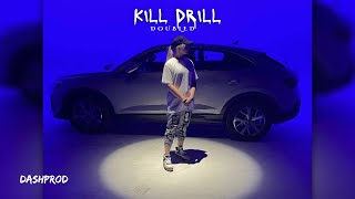 Double D - KILL DRILL feat. HANTA (Prod by Llouis)