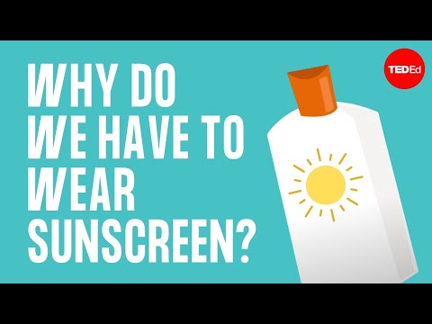 Why do we have to wear sunscreen? - Kevin P. Boyd - UCsooa4yRKGN_zEE8iknghZA