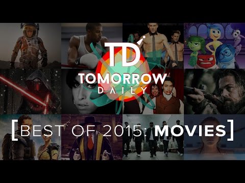Our top 5 movies of 2015 (Tomorrow Daily 290) - UCOmcA3f_RrH6b9NmcNa4tdg