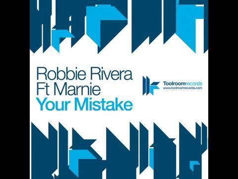 Robbie Rivera feat. Marnie - Your Mistake - Richard Dinsdale Remix - UCpiZh3AGeTygzfmUgioOFFg