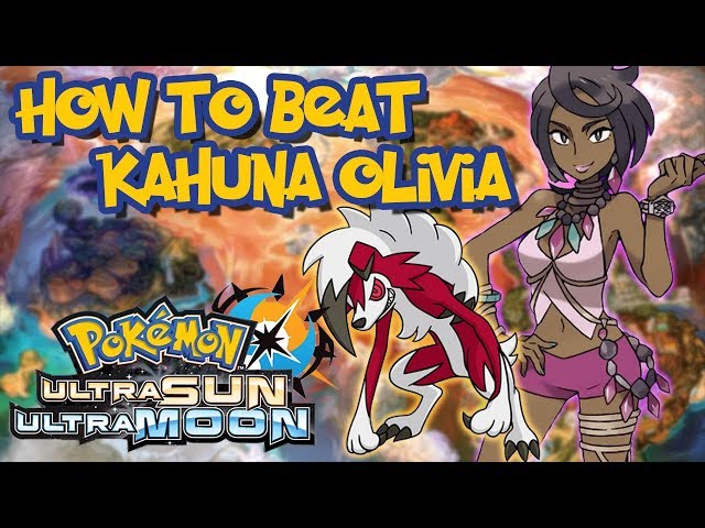 Chapter 7: Kahuna Olivia - Pokemon Ultra Sun Ultra Moon Walkthrough
