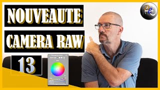 ADOBE CAMERA RAW 13 Débuter En Photo