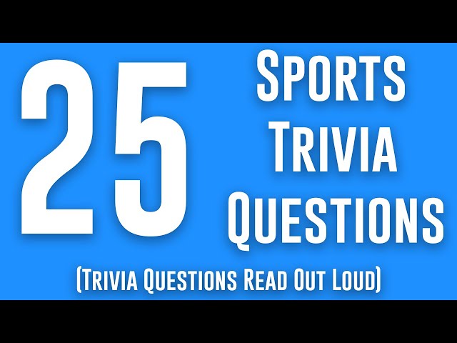 What Are Some Good Sports Trivia Questions?