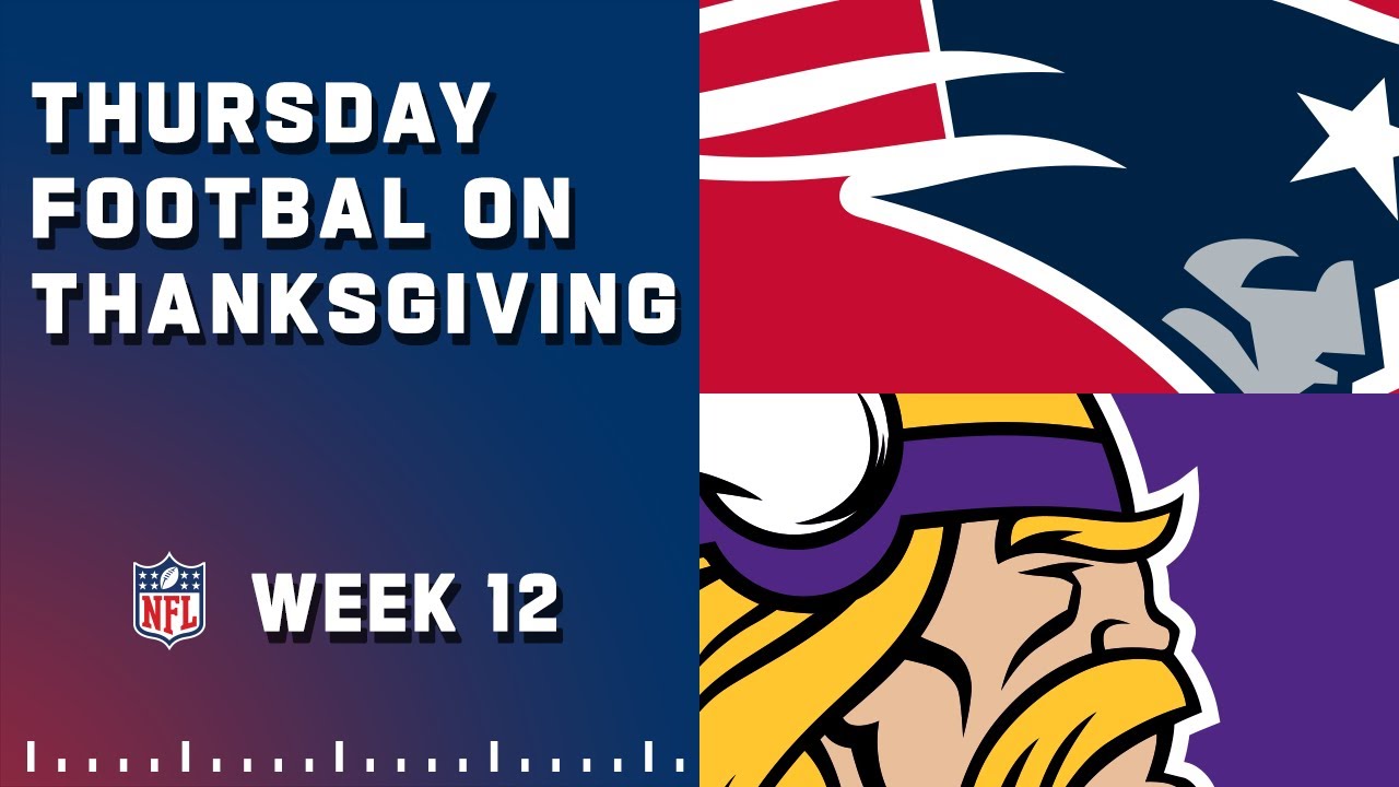 Patriots vs. Vikings on Thanksgiving LIVE Scoreboard! Join the Conversation & Watch the Game on NBC!