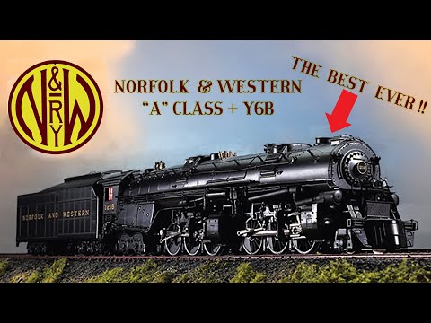 Norfolk & Western Class "A" and The Y6B, The Best in Steam!!