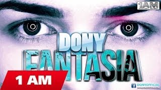 Dony - Fantasia ( Radio Edit )