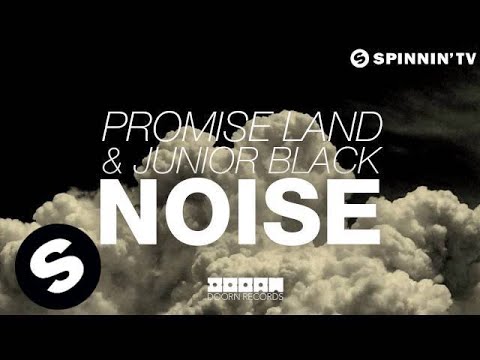 Promise Land & Junior Black - Noise (OUT NOW) - UCpDJl2EmP7Oh90Vylx0dZtA