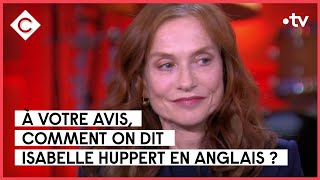 Isabelle Huppert - C à vous - 12/09/2022