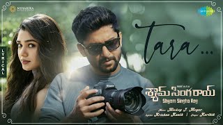 Tara - Lyric Video | Shyam Singha Roy (Telugu) | Nani, Krithi Shetty | Mickey J Meyer