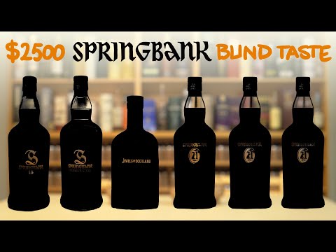 $2500 Springbank 21 blind tasting with D&M Liquors store pick 21 - UC8SRb1OrmX2xhb6eEBASHjg