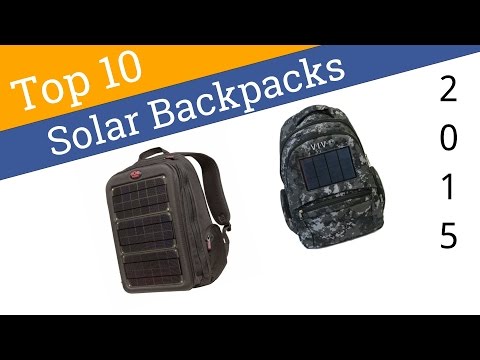 10 Best Solar Backpacks 2015 - UCXAHpX2xDhmjqtA-ANgsGmw